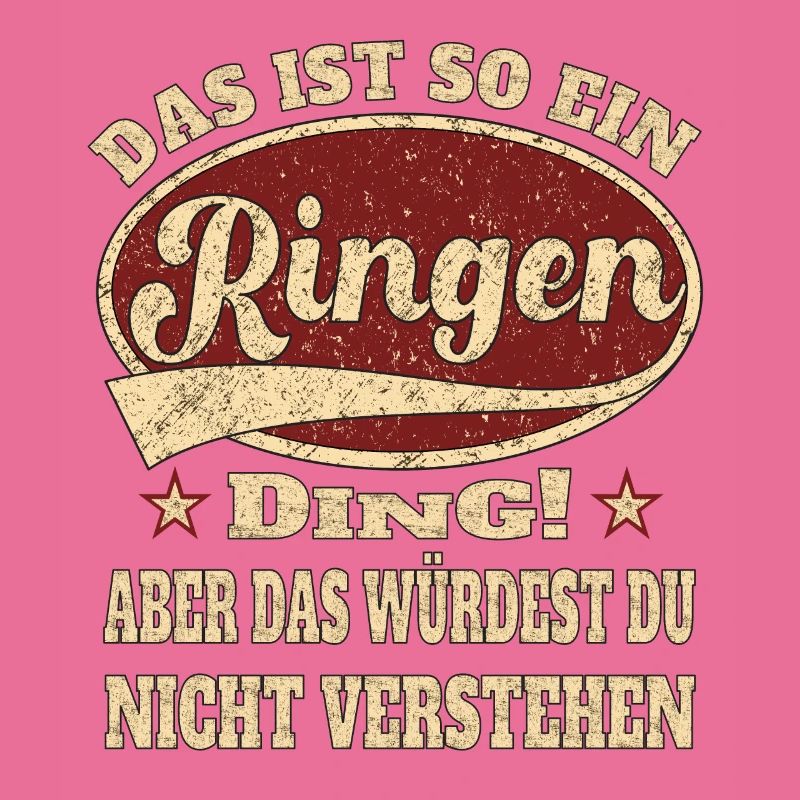 Ringen das ist so ein Ringen ding