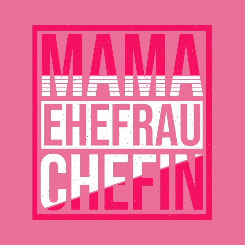Mama Ehefrau Chefin Mama Geschenkidee