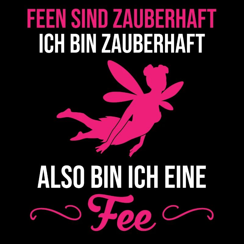 Fee Elfe Lustiger Spruch Damen Mädchen Geschenk