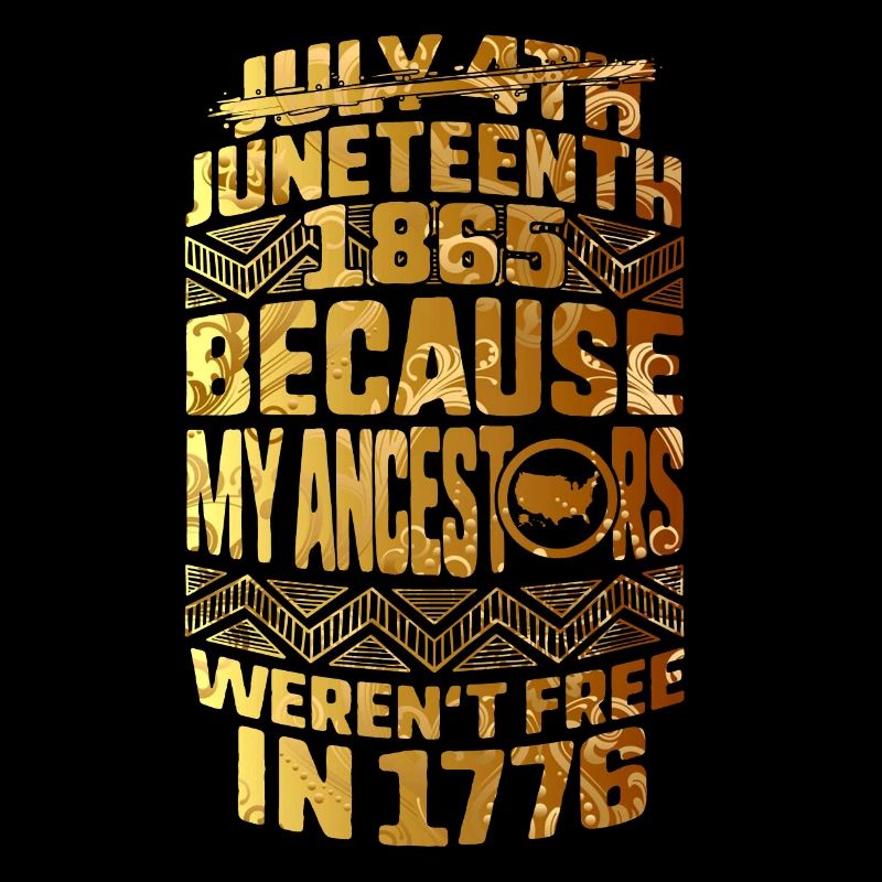 Juneteenth Day Meine Vorfahren waren 1776 nicht frei
