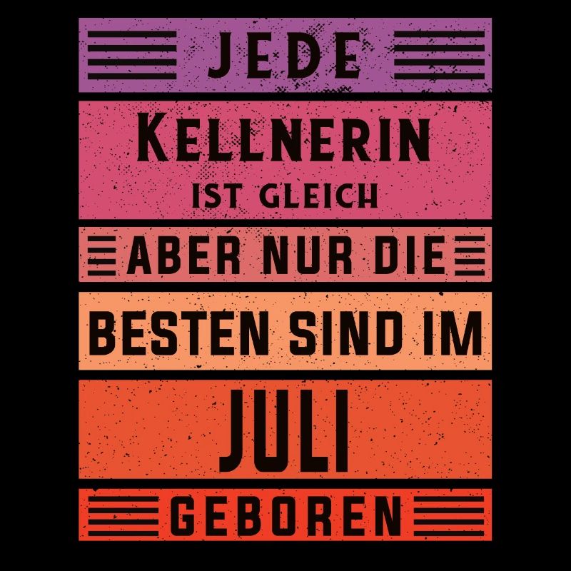Gastronom-Wirt Geburtstag Juli geboren Kellnerin