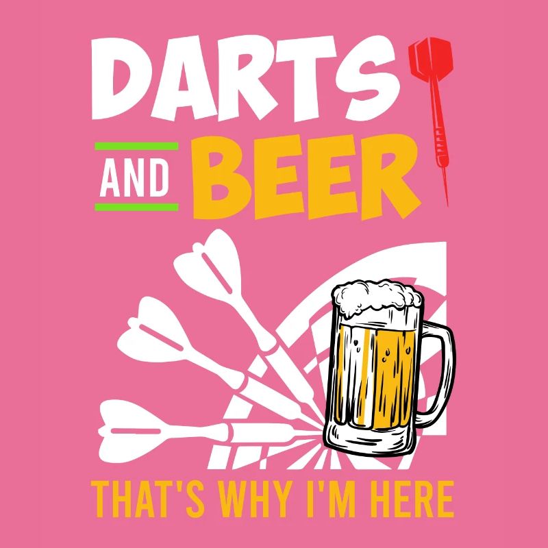 Darts an Beer thats why I am here