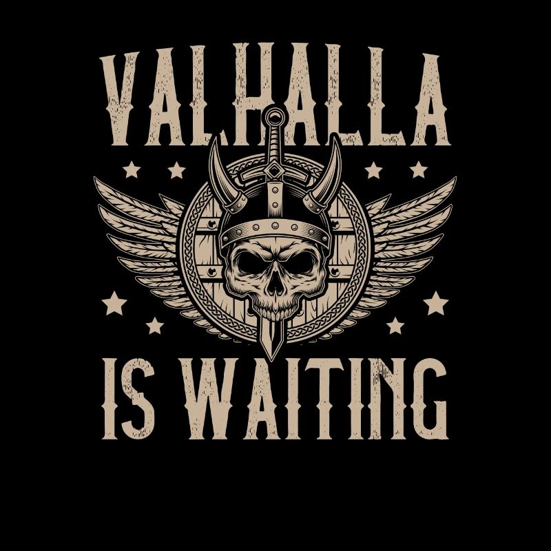 Valhalla is waiting for a pagan