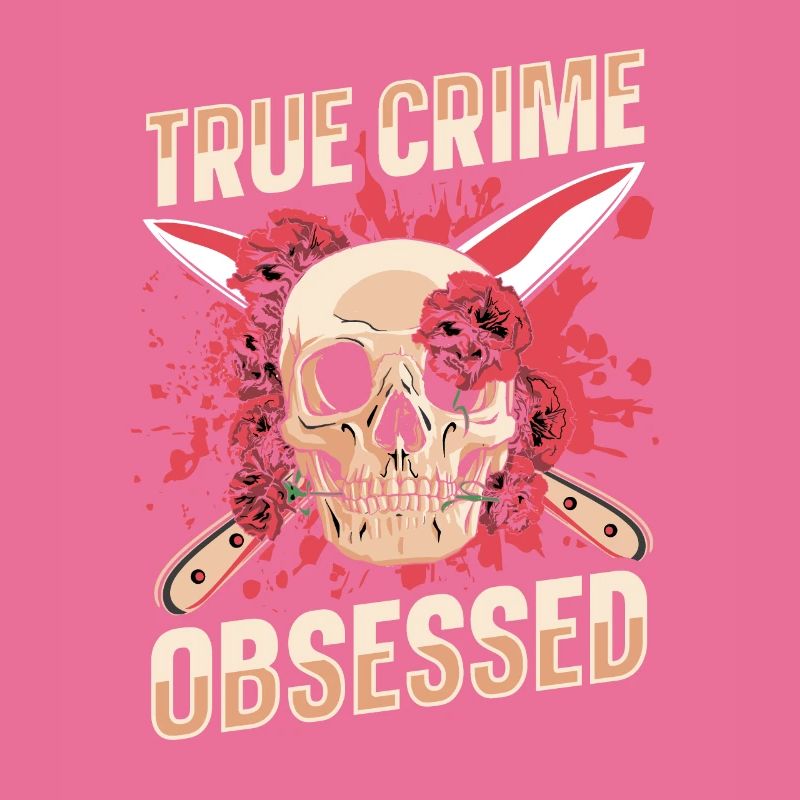True Crime Obsessed