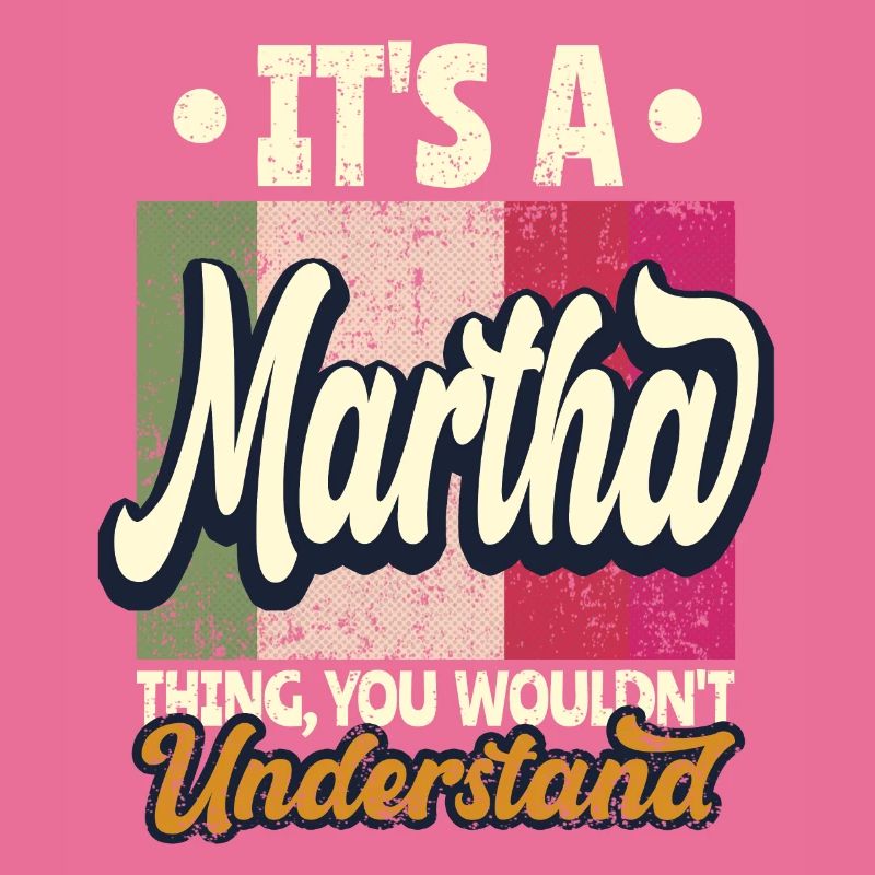 Martha Name Gift Personalized Saying Funny