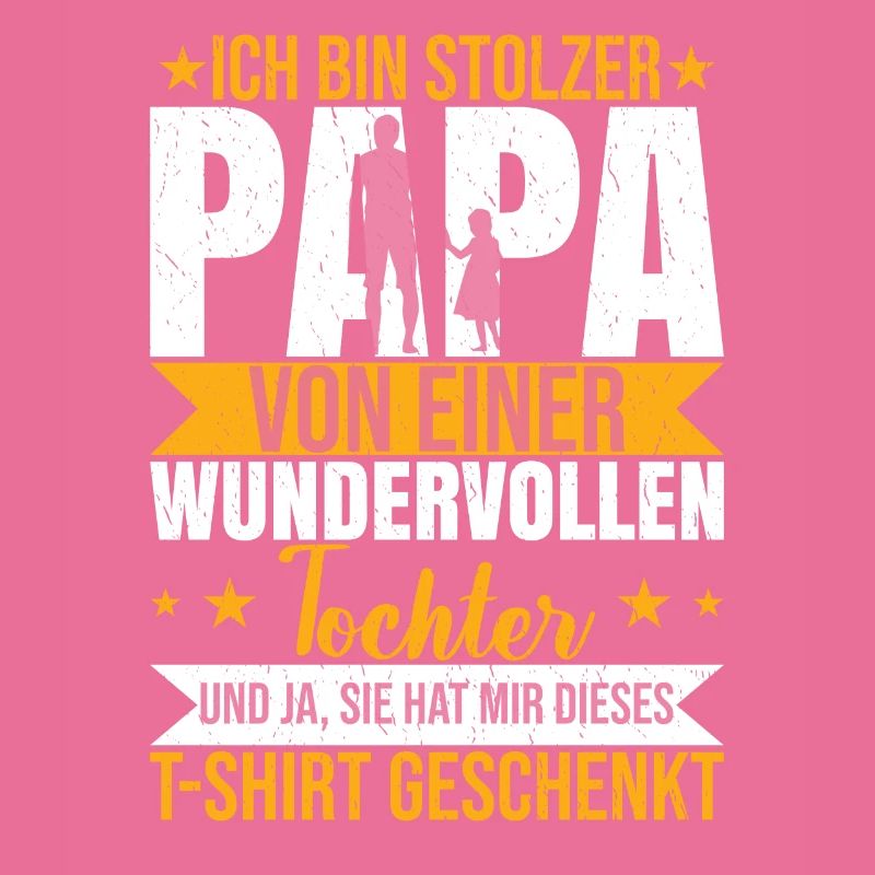 Ich bin stolzer Papa von einer Tochter