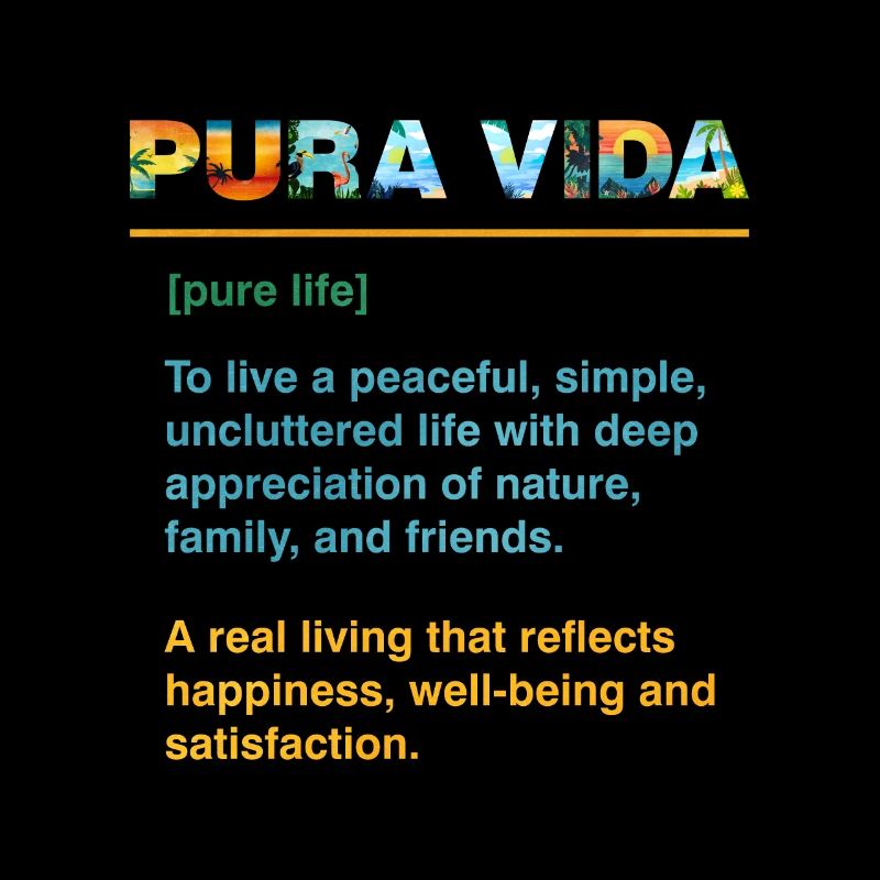 Pura Vida Definition Wisdom Central America