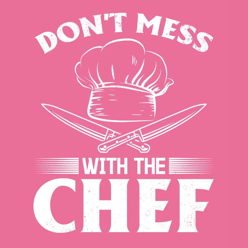 Don't Mess With The Chef Kitchen Instruments Resta