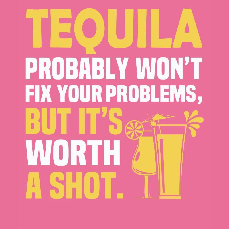 Tequila Probably Won't Fix Your Problems, But It's