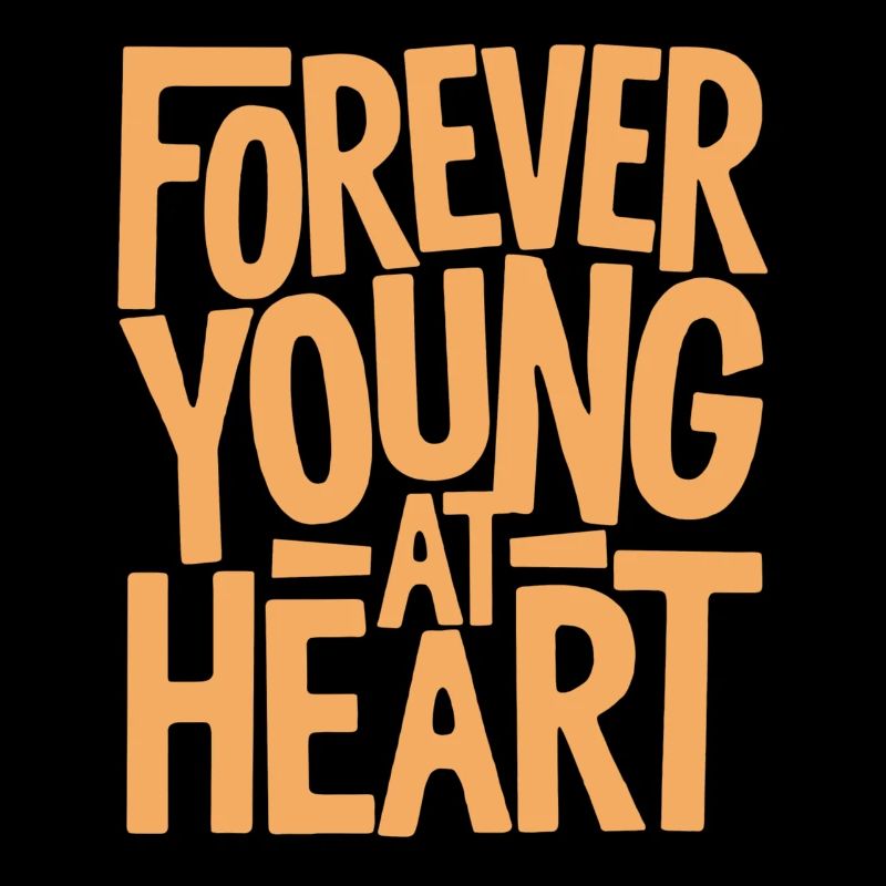 Forever young at heart, birthday getting older