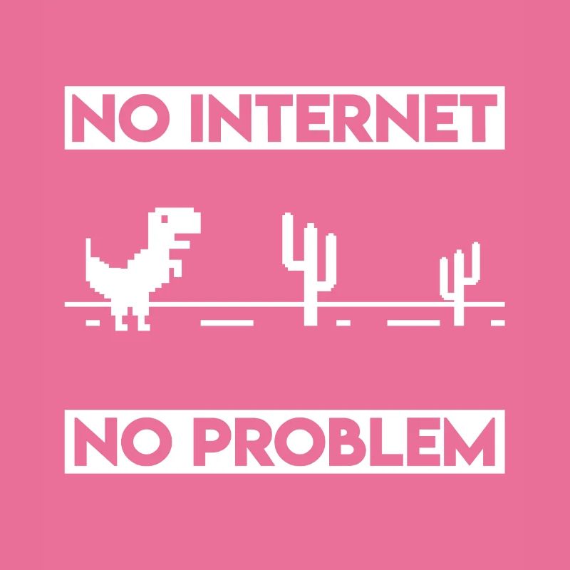 No Internet no problem programmer humor