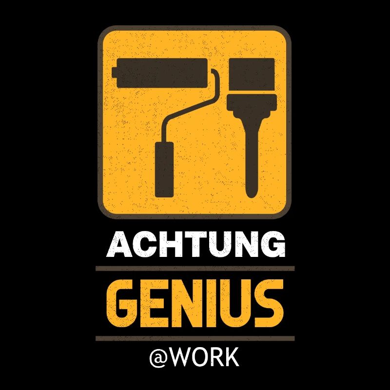 Funny Attention Genius At Work Painter