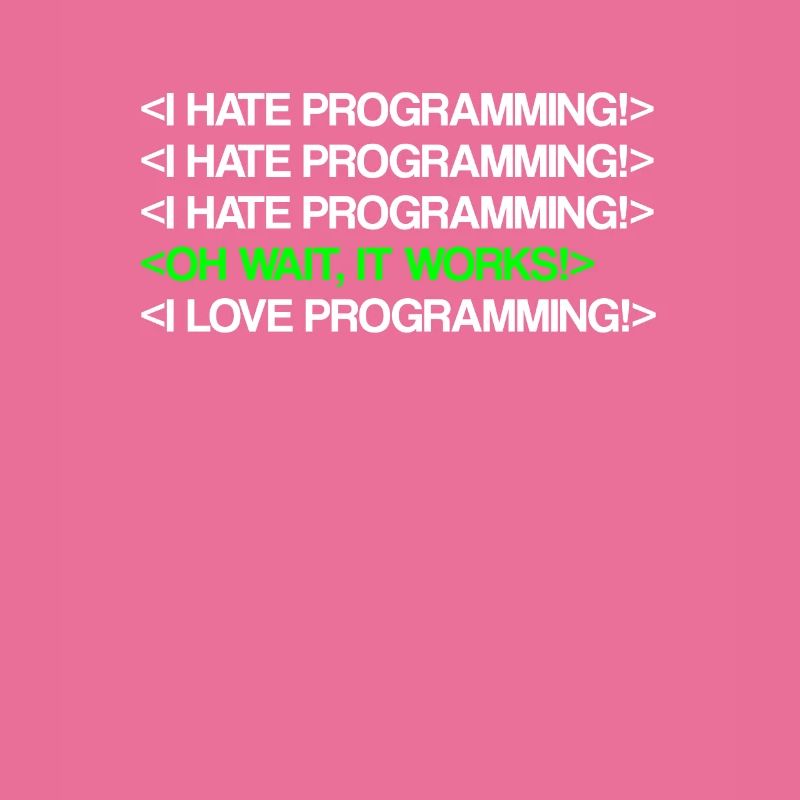I Hate Programming | Programmierer, Coder, IT Nerd