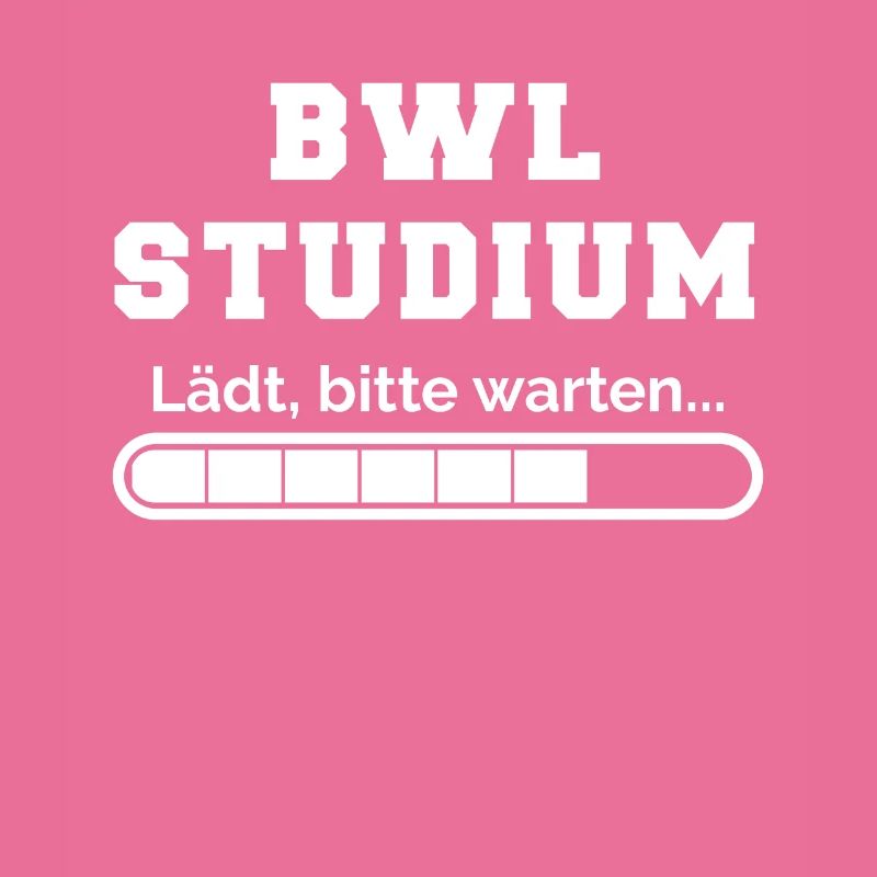 BWL Studium Loading please wait Geschenk Student