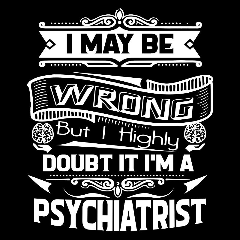Psychiater Ich bin ein Psychiater