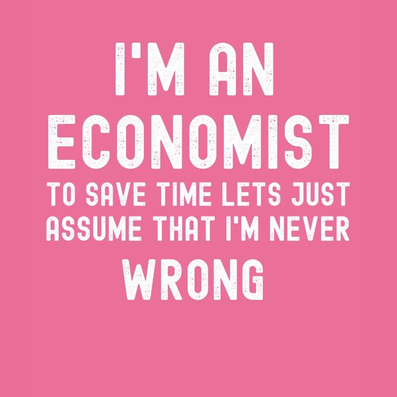 Ich bin ein Ökonom Ich bin immer richtig lustig Ereconomist