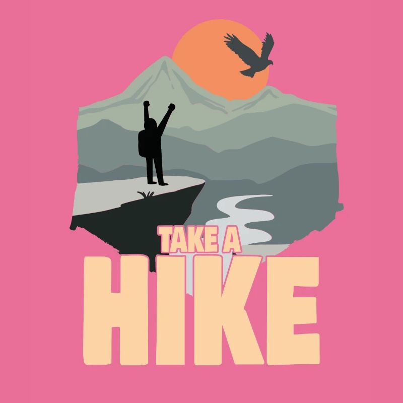 Take A Hike - Wanderer Saying