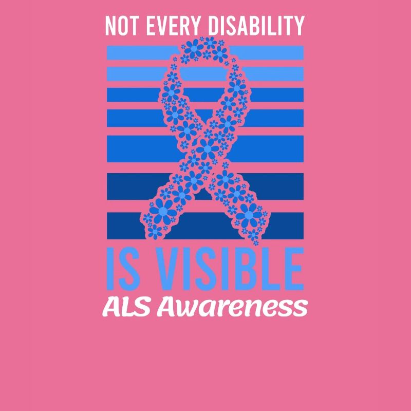 Als Awarenesss Not Every Disability Visible