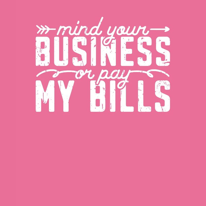 Kümmern Sie sich um Ihr Geschäft oder bezahlen Sie meine Rechnungen - Bargeld