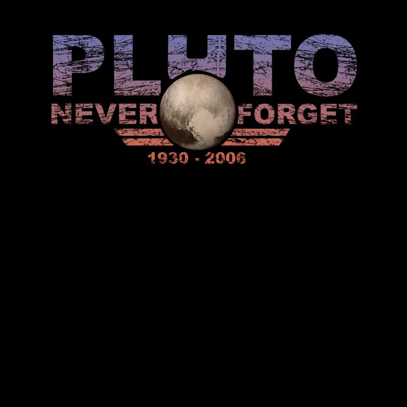 Never Forget Pluto Design Retro Style Funny Space