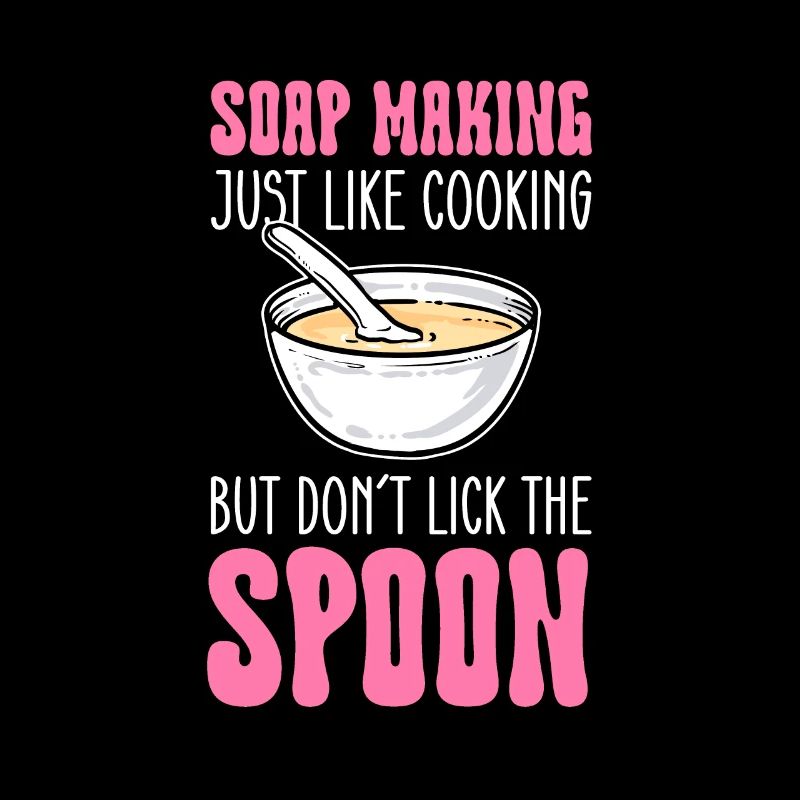 As with cooking, but do not lick the