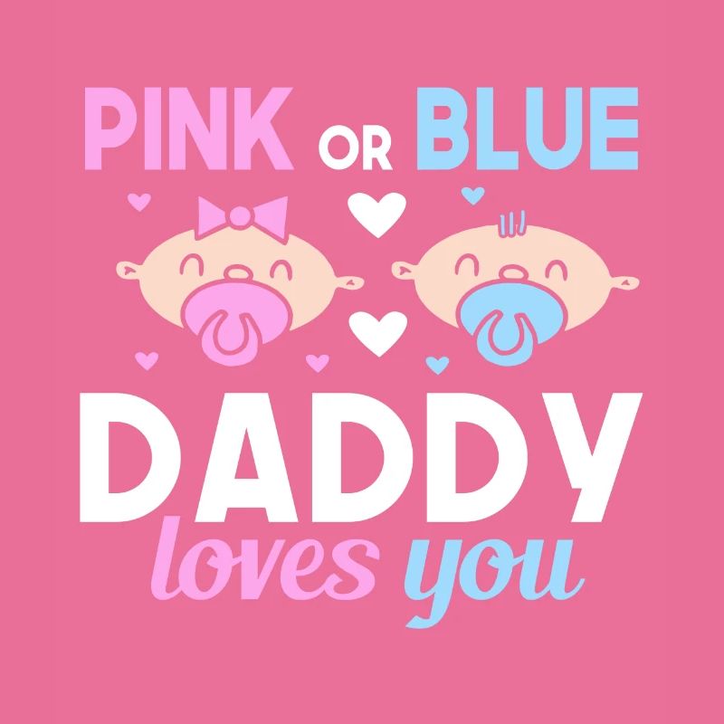 Pink Oder Blue Daddy Liebt Dich Vater Geschlecht
