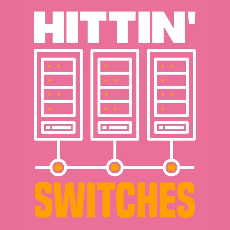 Hittin' Switches Network Admin