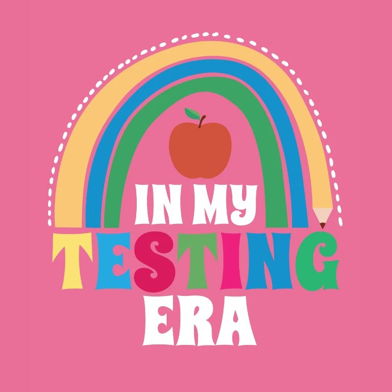 Testing Day Shool Teacher Student Rainbow