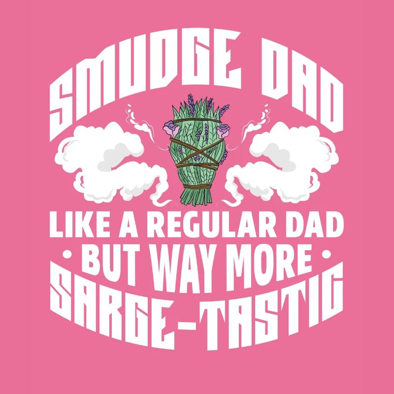 Smudge Dad Like A Dad Regular, mais bien plus