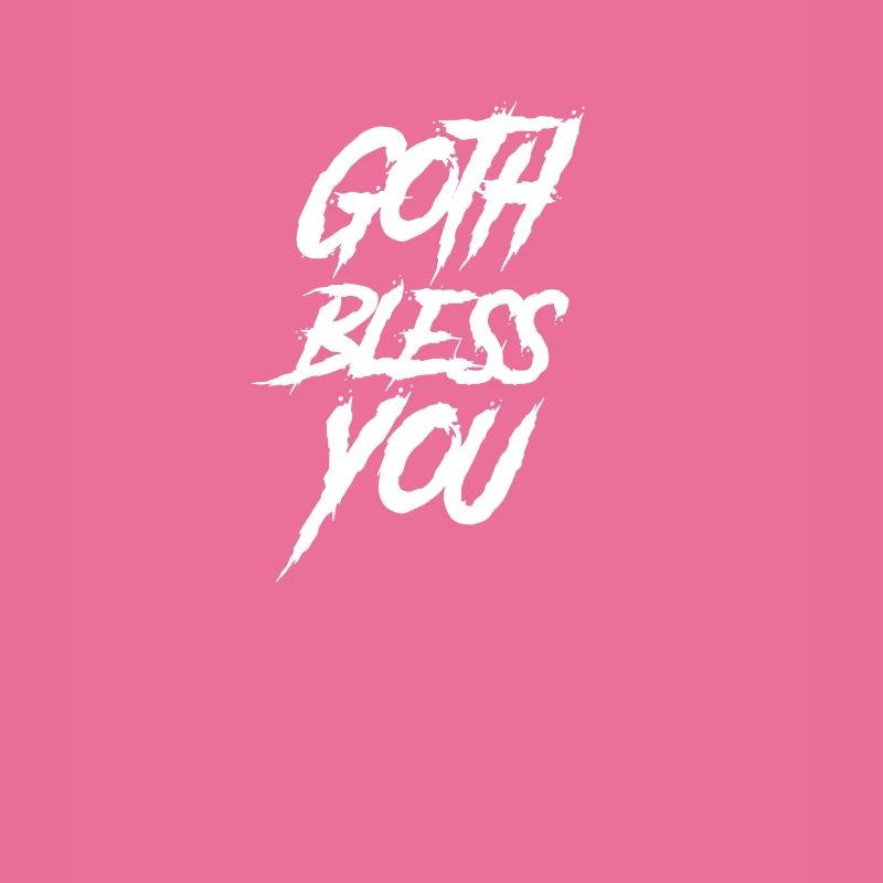 Goth Saying Funny Goth Blessing You
