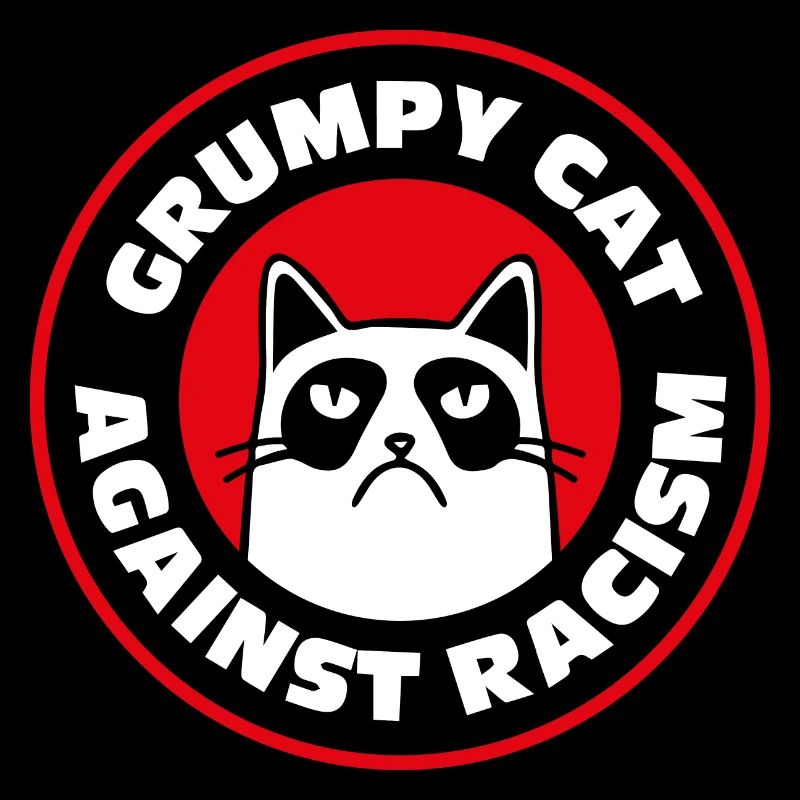 Grumpy Cat Funny Gift Meme Contre le Racisme
