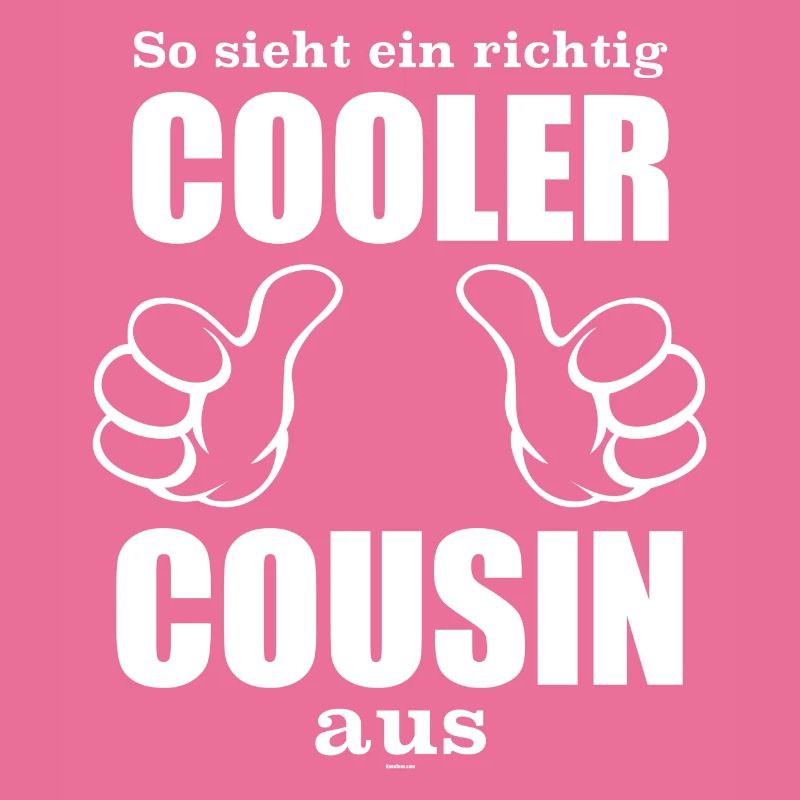 Der Cousin: So sieht ein ein richtig cooler Cousin