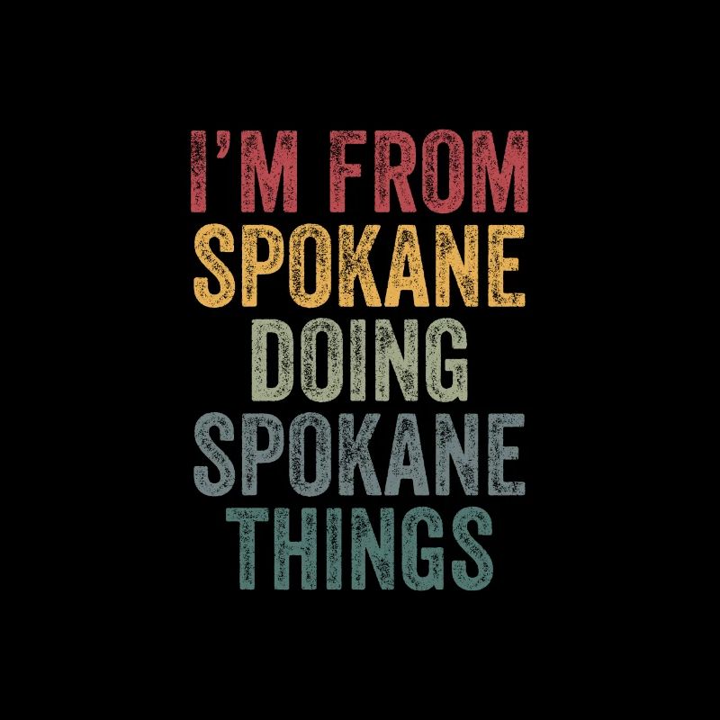 I'm from Spokane doing Spokane things
