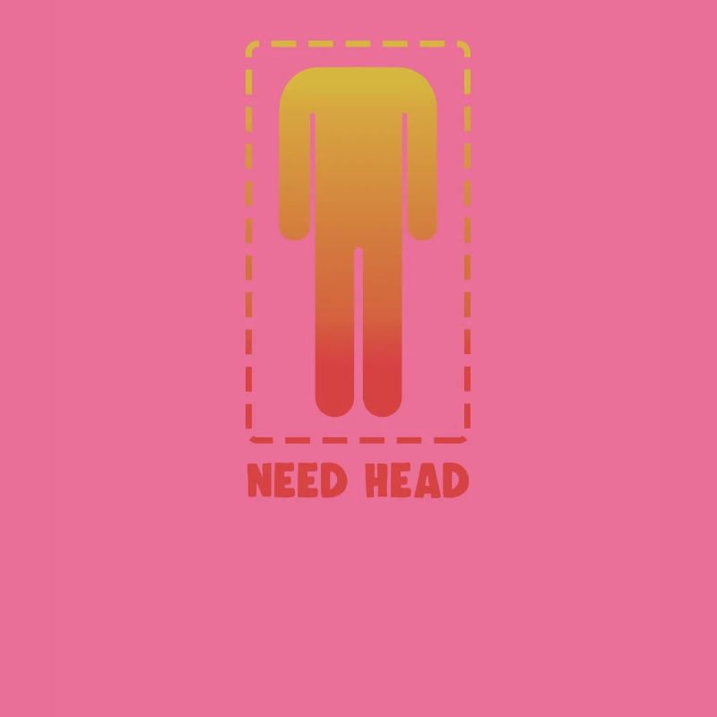 Funny Need Head Joke Headless Man Gag Humor Pun