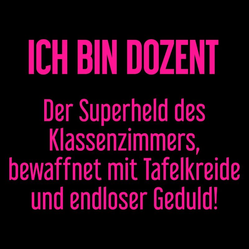 Dozent - Der Superheld des Klassenzimmers!