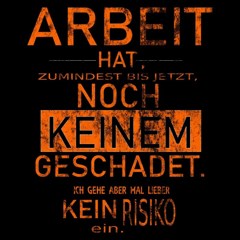 Spruch Arbeit Büro