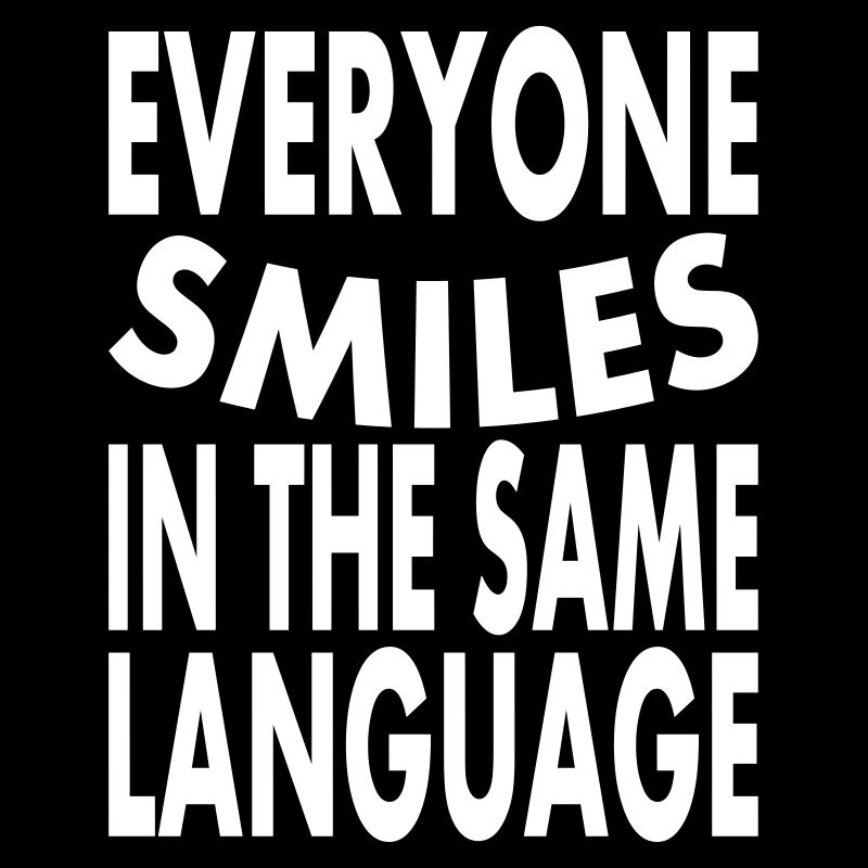 Smile in the same language