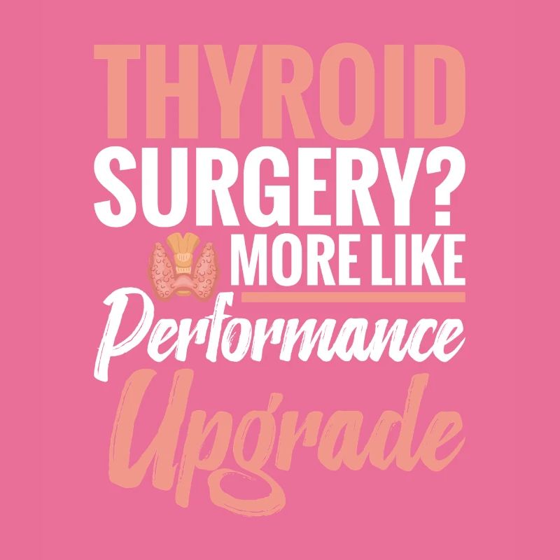  Thyroid Surgery Performance Upgrade Thyroid