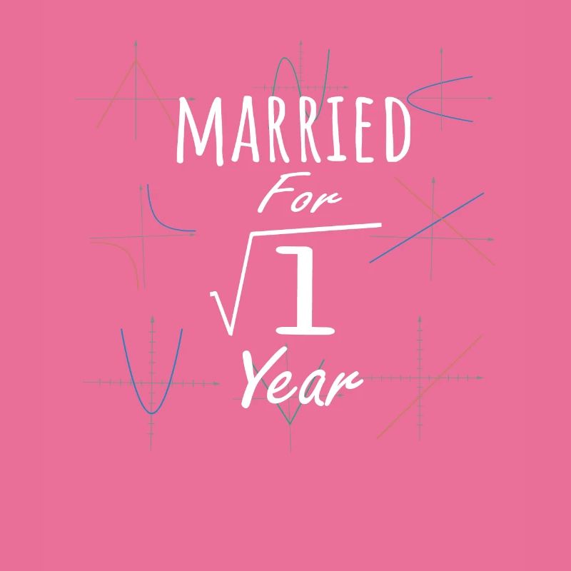Math 1st Anniversary Gift Married Square Root Of