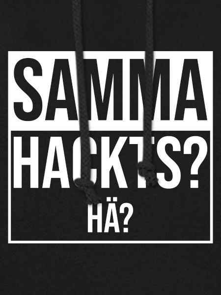 samma hacks hä