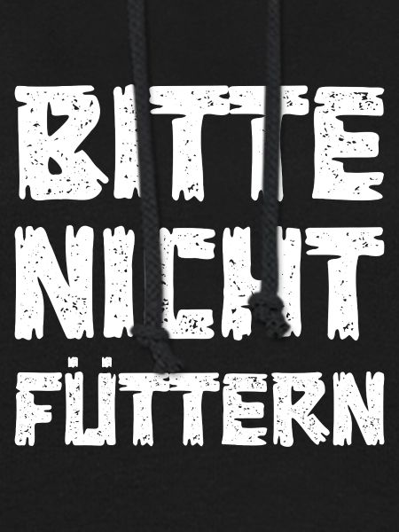Bitte nicht füttern