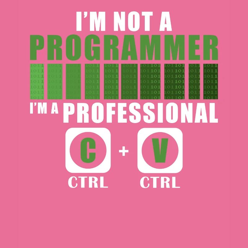 I'm Not A Programmer Funny Programming Computer Co