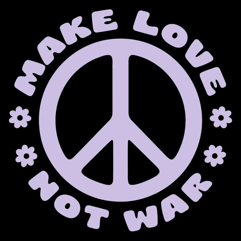 FAITES L’AMOUR, PAS LA GUERRE