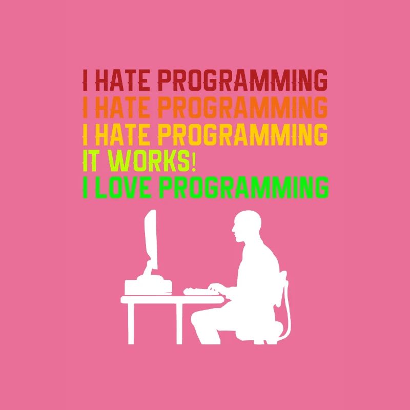 I hate programming