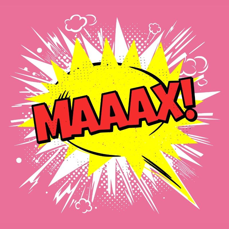 Max Name Funny Speech Bubble Maaax!