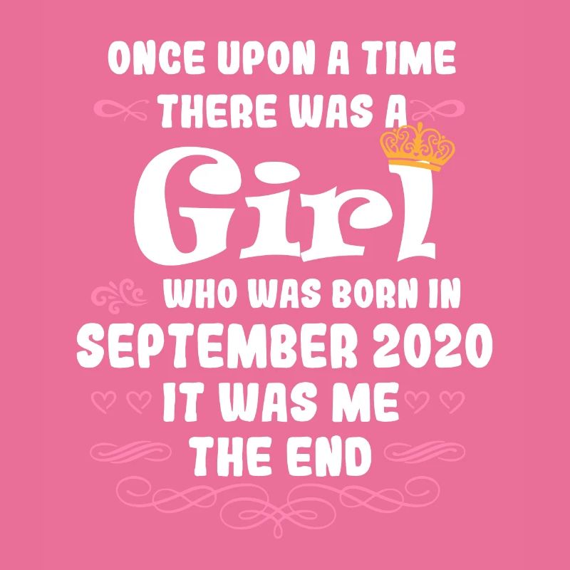 Es war einmal ein Mädchen. September 2020 Geburtst