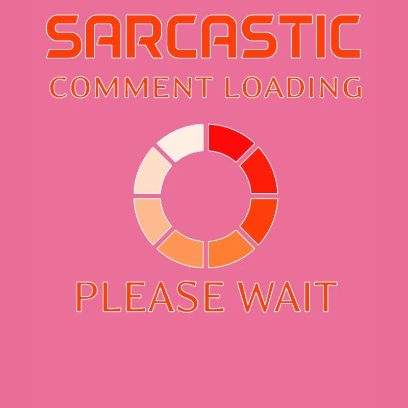 Commentaire sarcastique Loading