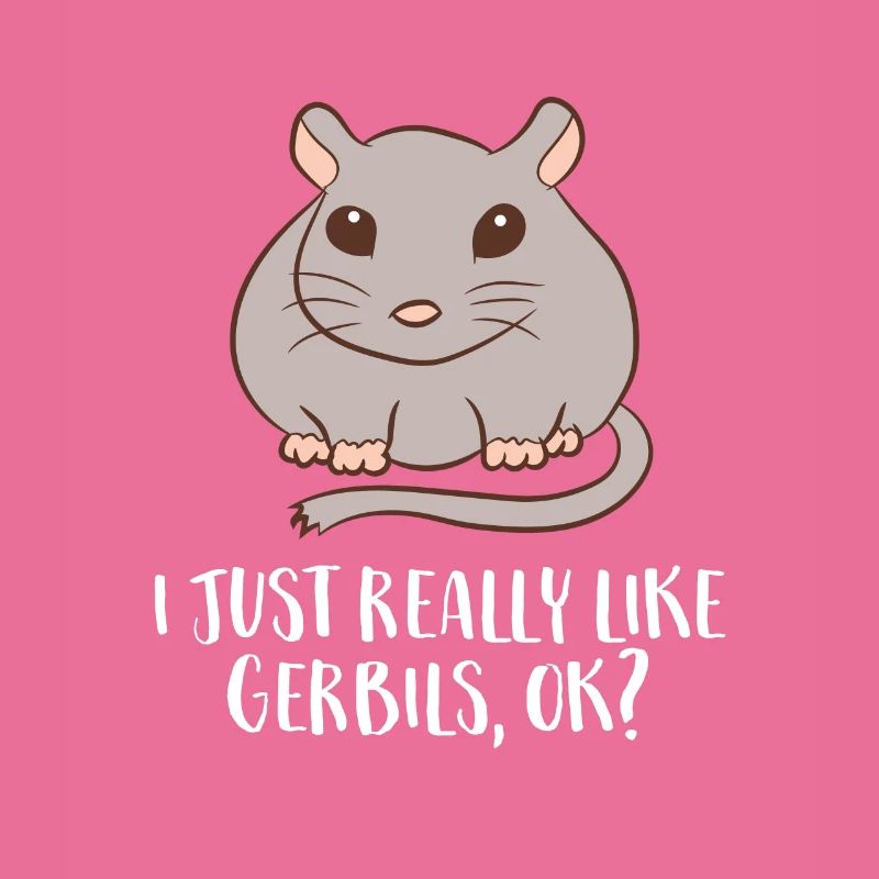 J’aime les souris de course Gerbil Tout simplement, d’accord ?