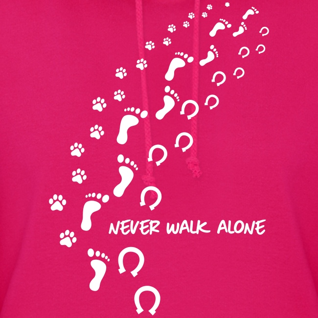 never walk alone hund pferd - Frauen Hoodie