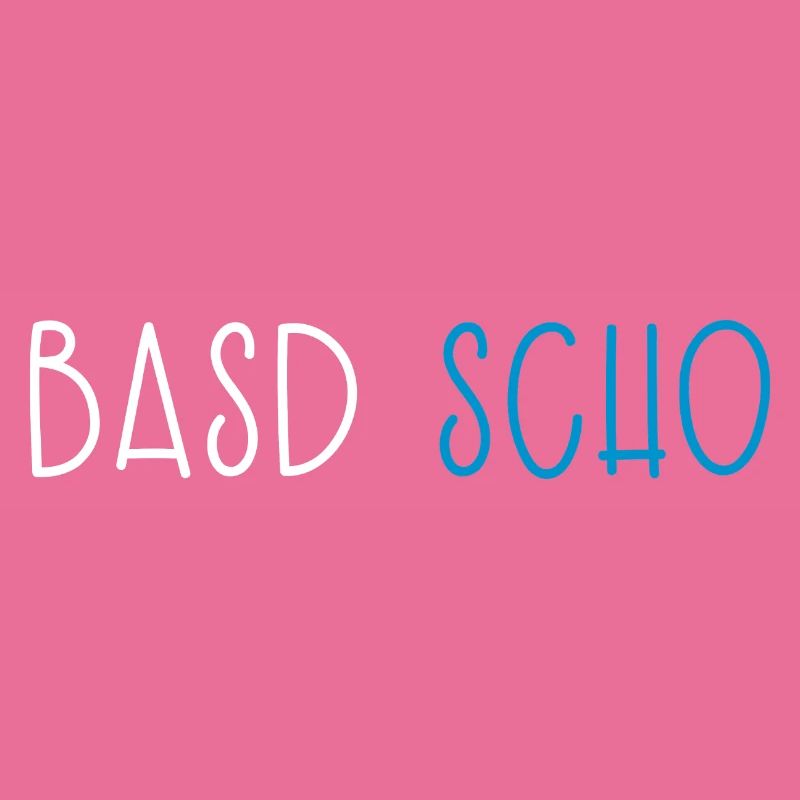 Basd Scho Bavière Dialecte bavarois